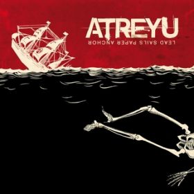 Ao - Lead Sails Paper Anchor / Atreyu