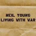 Ao - Living with War / Neil Young