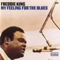 Ao - My Feeling For the Blues / Freddie King