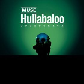 Ao - Hullabaloo Soundtrack (Eastwest Release) / Muse