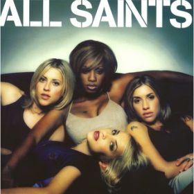 If You Want to Party (I Found Lovin') [Formerly Known as 'Let's Get Started'] / All Saints