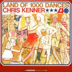 Ao - Land Of 1,000 Dances (US Internet Release) / Chris Kenner