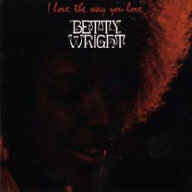 Ain't No Sunshine / Betty Wright