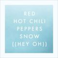 Red Hot Chili Peppers̋/VO - Snow (Hey Oh)