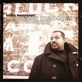 When October Goes (Album Version) / Kevin Mahogany