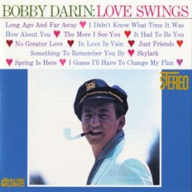 I Guess I'll Have to Change My Plan / Bobby Darin