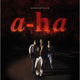 Between Your Mama and Yourself / a-ha