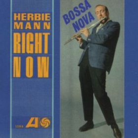 Right Now / Herbie Mann