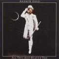 Ao - All This and Heaven Too / Andrew Gold