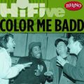 Rhino Hi-Five: Color Me Badd