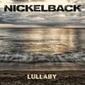 Ao - Lullaby - Single / Nickelback