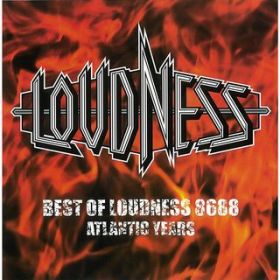 Ao - Best of Loudness 8688 - Atlantic Years (INT'L VerD) / LOUDNESS