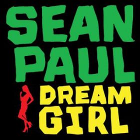 Ao - Dream Girl / Sean Paul