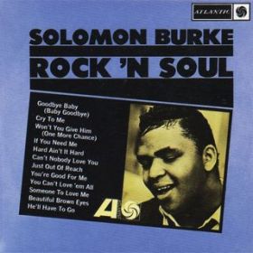 Won't You Give Him (One More Chance) / Solomon Burke