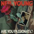 Ao - Are You Passionate? / Neil Young