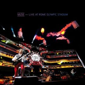Starlight (Live at Rome Olympic Stadium) / Muse