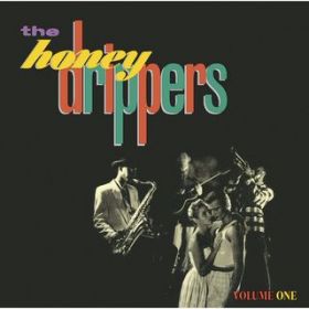 Sea of Love (2006 Remaster) / The Honeydrippers