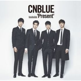 Ao - Korea Best Album 'Present' / CNBLUE