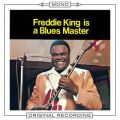 Freddie King Is A Blues Master (Mono)