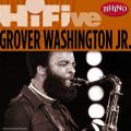 Rhino Hi-Five: Grover Washington JrD