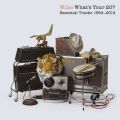 Ao - What's Your 20? Essential Tracks 1994 - 2014 / Wilco