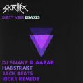 Ao - Dirty Vibe (Remixes) / Skrillex