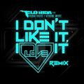 Flo Rida̋/VO - I Don't Like It, I Love It (feat. Robin Thicke & Verdine White) [Noodles Remix]