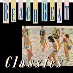 Ao - BEACH BEAT CLASSICS / Various Artists