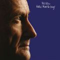 Ao - Hello, I Must Be Going! (Deluxe Edition) / Phil Collins