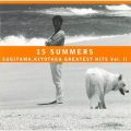 15 SUMMERS SUGIYAMA,KIYOTAKA GREATEST HITS VolDII(fW^E}X^[)