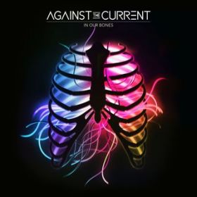 One More Weekend / Against The Current