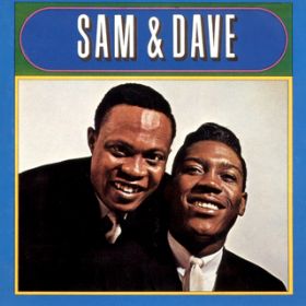I Got a Thing Going On / Sam & Dave