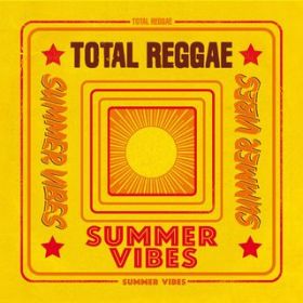 Ao - Total Reggae: Summer Vibes / Various Artists