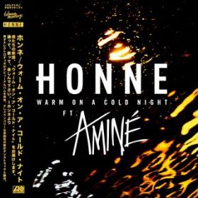 Warm on a Cold Night (feat. Amine) / HONNE