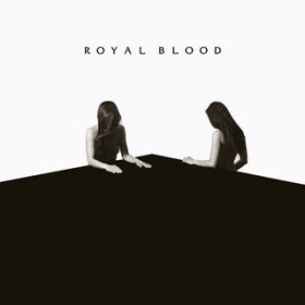 Lights Out / Royal Blood