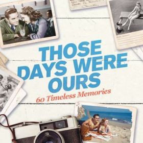 Those Days Were Ours / Various Artists