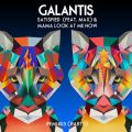 Ao - Satisfied (feat. MAX) / Mama Look at Me Now [Remixes, Pt. 1] / Galantis