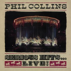 Another Day in Paradise (Live from the Serious Tour 1990) [Remastered] / Phil Collins