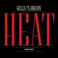 Ao - Heat (Remixes) / Kelly Clarkson