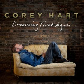 Why Can't I Feel Alive / Corey Hart