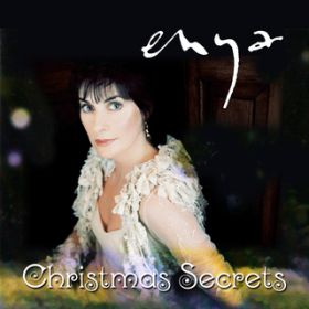 Christmas Secret / Enya