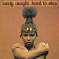 Ao - Hard To Stop (2004 Remaster) / Betty Wright