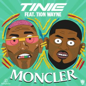 Moncler (featD Tion Wayne) / Tinie Tempah
