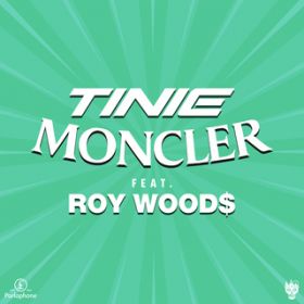 Moncler (featD Roy Woods) [Remix] / Tinie Tempah