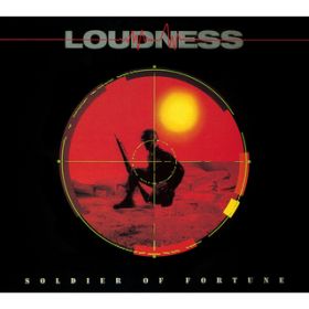 SOLDIER OF FORTUNE (Demo) / LOUDNESS