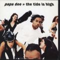 Ao - The Tide Is High / Papa Dee