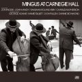 Mingus At Carnegie Hall (Deluxe Edition) [2021 Remaster] [Live]