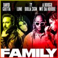 David Guetta̋/VO - Family (feat. Lune, Ty Dolla $ign & A Boogie Wit da Hoodie)