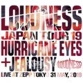 Ao - LOUDNESS JAPAN TOUR 19 HURRICANE EYES + JEALOUSY Live at Zepp Tokyo 31 May, 2019 (I[fBIo[W) / LOUDNESS