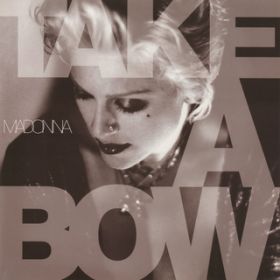 Take a Bow (Silky Soul Mix) / Madonna
